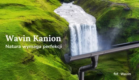 Rynny Kanion i promocja od Wavin